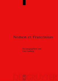 Cover image for Nomen et Fraternitas: Festschrift fur Dieter Geuenich zum 65. Geburtstag