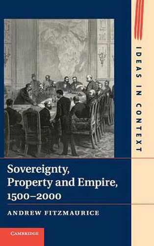 Sovereignty, Property and Empire, 1500-2000