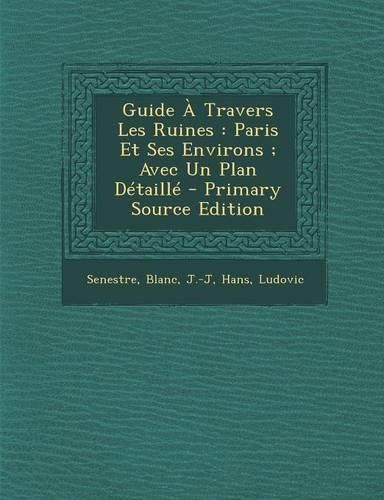 Cover image for Guide a Travers Les Ruines