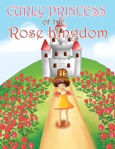 Cover image for Curly Princess of the Rose Kingdom