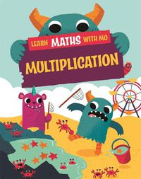 Cover image for Learn Maths with Mo: Multiplication
