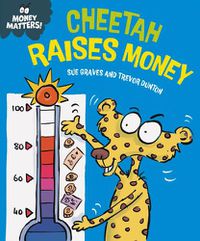 Cover image for Money Matters: Cheetah Raises Money