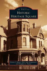 Cover image for Historic Heritage Square