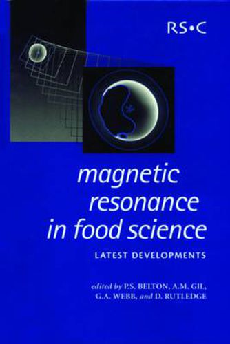 Magnetic Resonance in Food Science: Latest Developments