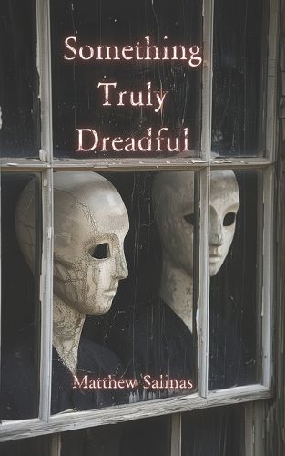 Cover image for Something Truly Dreadful