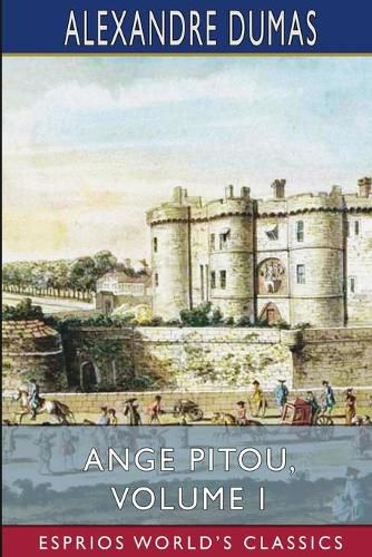 Cover image for Ange Pitou, Volume I (Esprios Classics)