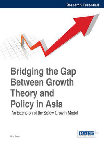 Cover image for Bridging the Gap Between Growth Theory and Policy in Asia: An Extension of the Solow Growth Model