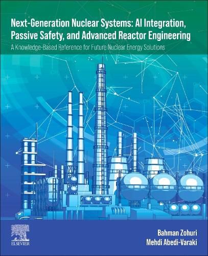 Cover image for Next-Generation Nuclear Systems AI Integration, Passive Safety, and Advanced Reactor Engineering