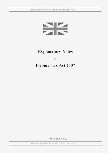 Cover image for Explanatory Notes to Income Tax Act 2007