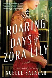 Cover image for The Roaring Days of Zora Lily