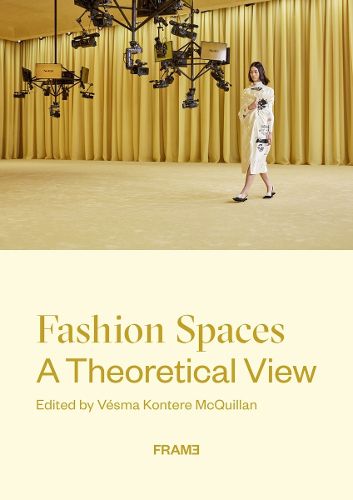 Cover image for Fashion Spaces: A Theoretical View