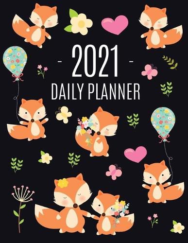 Red Fox Planner 2021: Funny Animal Planner Calendar Organizer Artistic January - December 2021 Agenda Scheduler Cute Large Black 12 Months Planner for Meetings, Appointments, Goals, School or Work