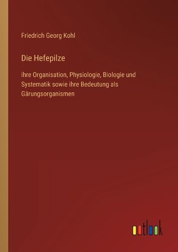 Cover image for Die Hefepilze