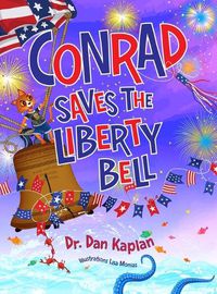 Cover image for Conrad Saves The Liberty Bell