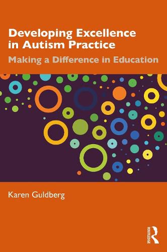 Cover image for Developing Excellence in Autism Practice: Making a Difference in Education