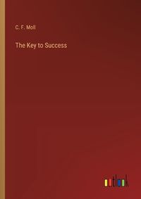 Cover image for The Key to Success