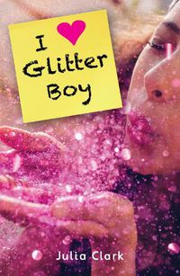 Cover image for I Heart Glitter Boy