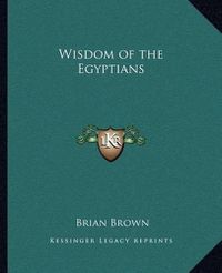 Cover image for Wisdom of the Egyptians