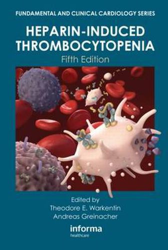 Cover image for Heparin-Induced Thrombocytopenia, Fifth Edition