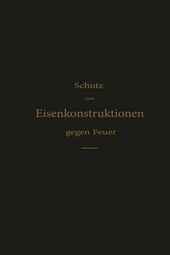 Cover image for Schutz Von Eisenkonstruktionen Gegen Feuer