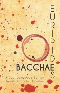 Cover image for Euripides' Bacchae: A Dual Language Edition