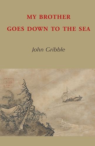 Cover image for My Brother Goes Down to the Sea