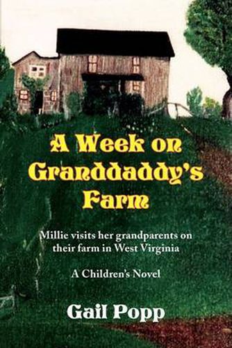 Cover image for A Week on Granddaddy's Farm