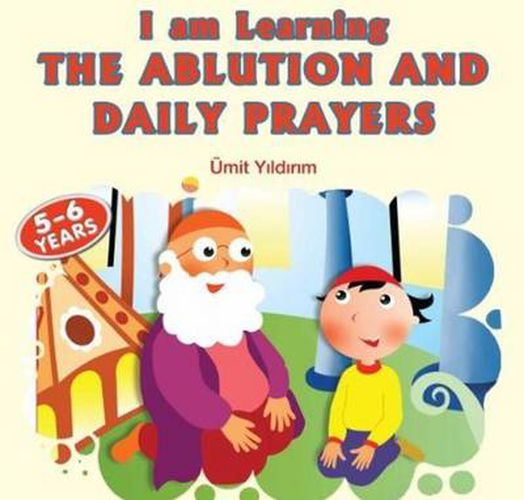 Cover image for I Am Learning the Ablution & Daily Prayers