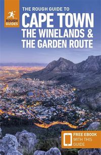 Cover image for The Rough Guide to Cape Town, Winelands & Garden Route (Travel Guide with Free eBook)