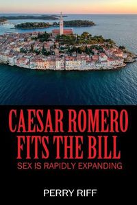 Cover image for Caesar Romero Fits the Bill