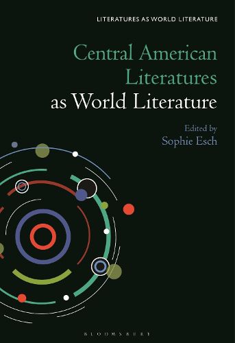 Cover image for Central American Literatures as World Literature