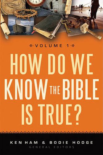 Cover image for How Do We Know the Bible Is True?, Volume 1