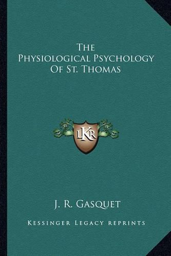 The Physiological Psychology of St. Thomas