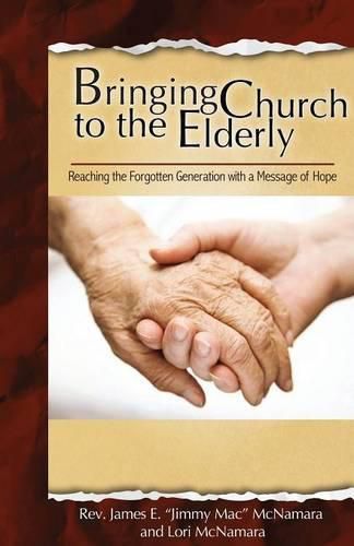 Cover image for Bringing Church to the Elderly