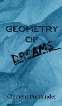 Cover image for Geometry of Dreams