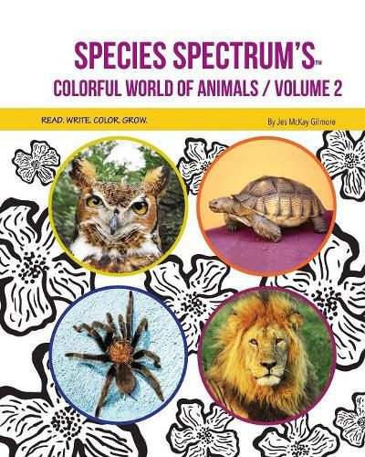 Cover image for Species Spectrum's Colorful World of Animals: Volume 2