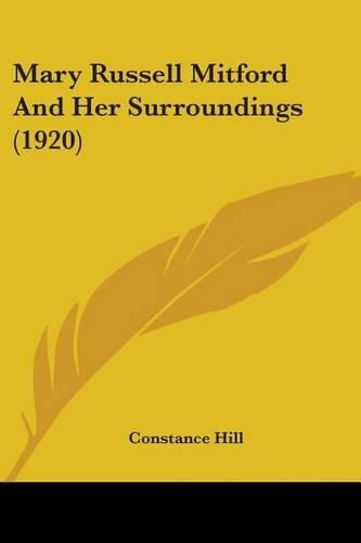 Mary Russell Mitford and Her Surroundings (1920)