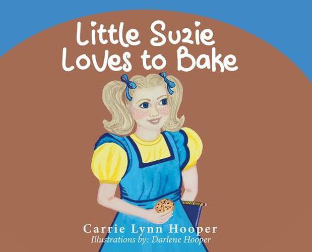 Cover image for Little Suzie Loves to Bake