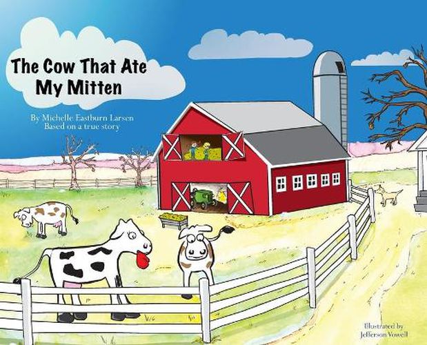 Cover image for The Cow That Ate My Mitten