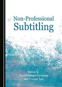 Cover image for Non-Professional Subtitling