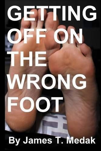 Cover image for Getting Off on the Wrong Foot