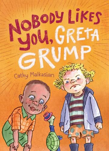 Cover image for Nobody Likes You, Greta Grump