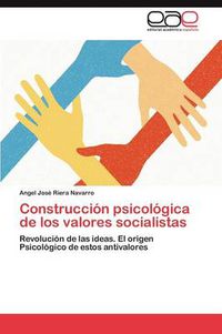 Cover image for Construccion Psicologica de Los Valores Socialistas