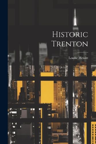 Cover image for Historic Trenton
