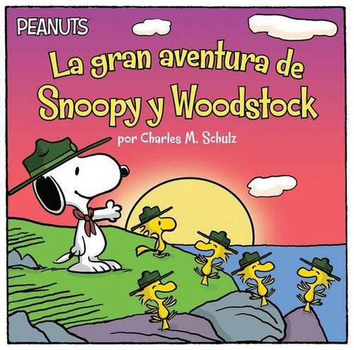 Cover image for La Gran Aventura de Snoopy Y Woodstock (Snoopy and Woodstock's Great Adventure)