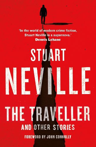 Cover image for The Traveller and Other Stories: Thirteen unnerving tales from the bestselling author of The Twelve