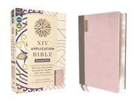 Cover image for NIV Application Bible, Personal Size, Leathersoft, Pink/Gray, Red Letter, Comfort Print