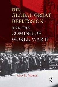 Cover image for Global Great Depression and the Coming of World War II