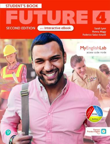 Cover image for Future 2ed  Level 4 Student Book & Interactive eBook with MyEnglishLab & App
