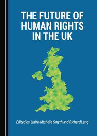 Cover image for The Future of Human Rights in the UK